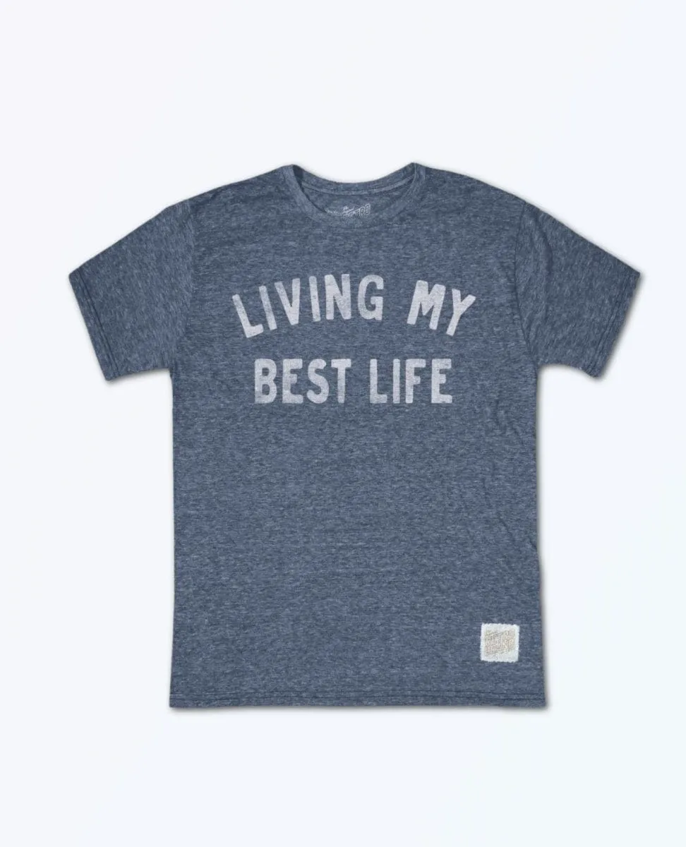 Living My Best Life Blue Unisex Tee