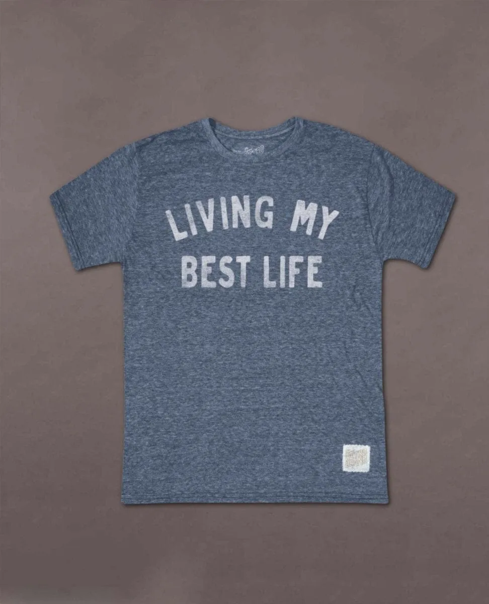 Living My Best Life Blue Unisex Tee